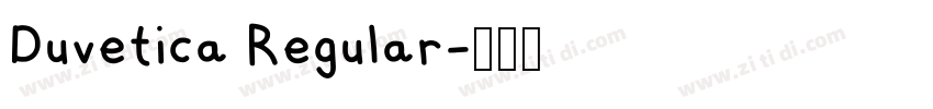 Duvetica Regular字体转换